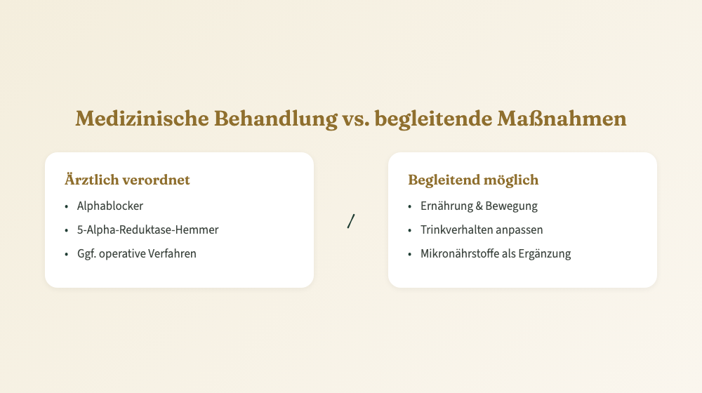 Gegenüberstellung von ärztlich verordneter Behandlung und begleitenden Maßnahmen